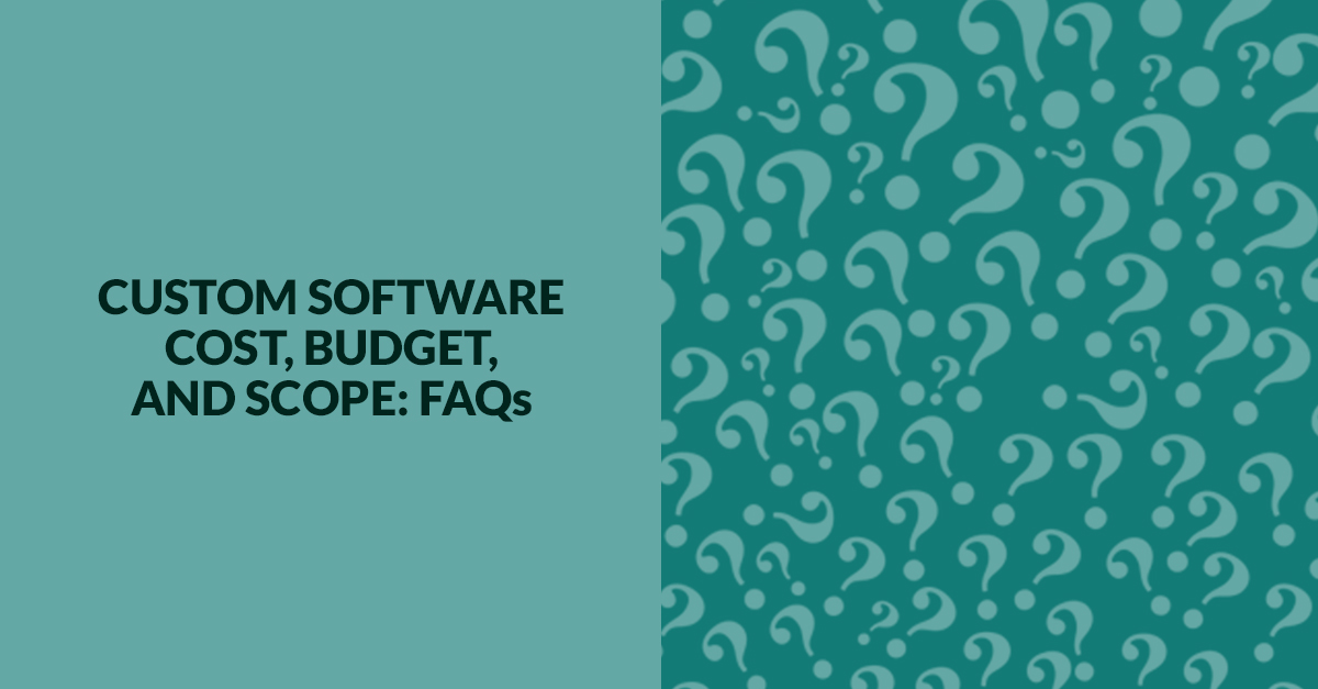 Custom Software FAQ1