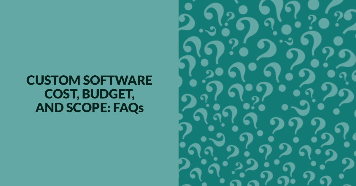 Custom Software FAQ1 Custom Software FAQ1