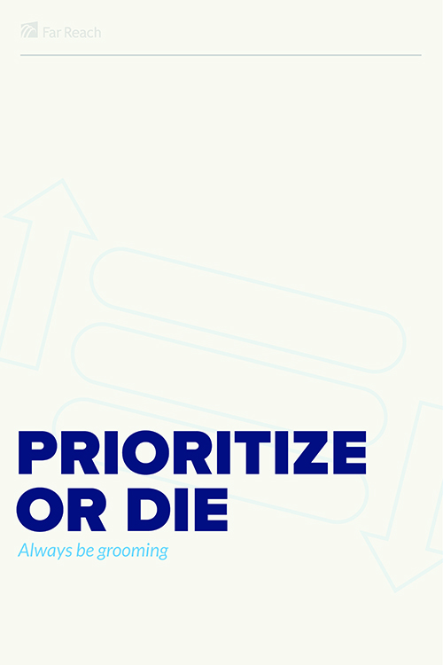 Prioritize or Die Poster