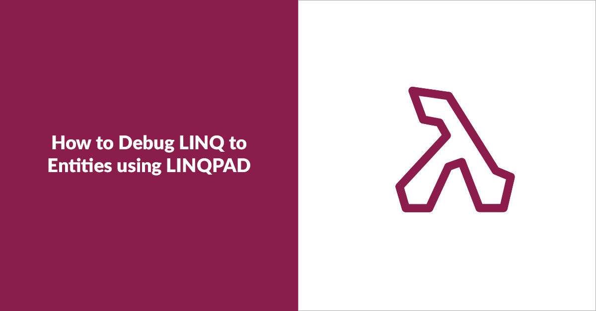 Debug LINQ in LINQPAD banner Debug LINQ in LINQPAD banner