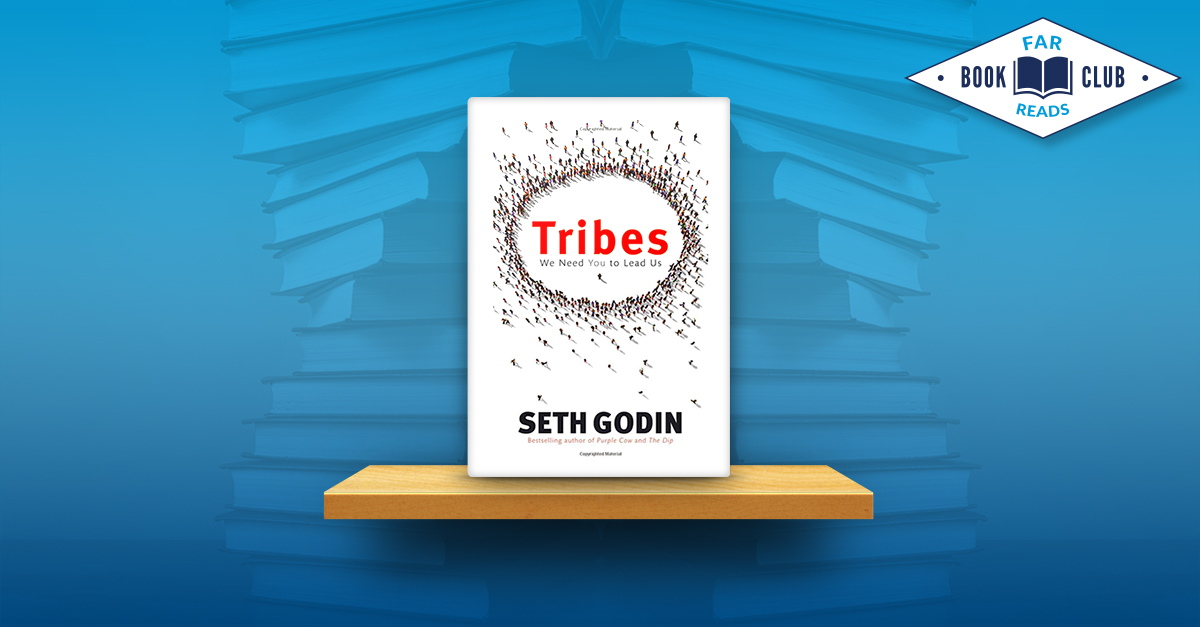 Far Reads Book Club: Tribes Book By Seth Godin Tribes By Seth Godin