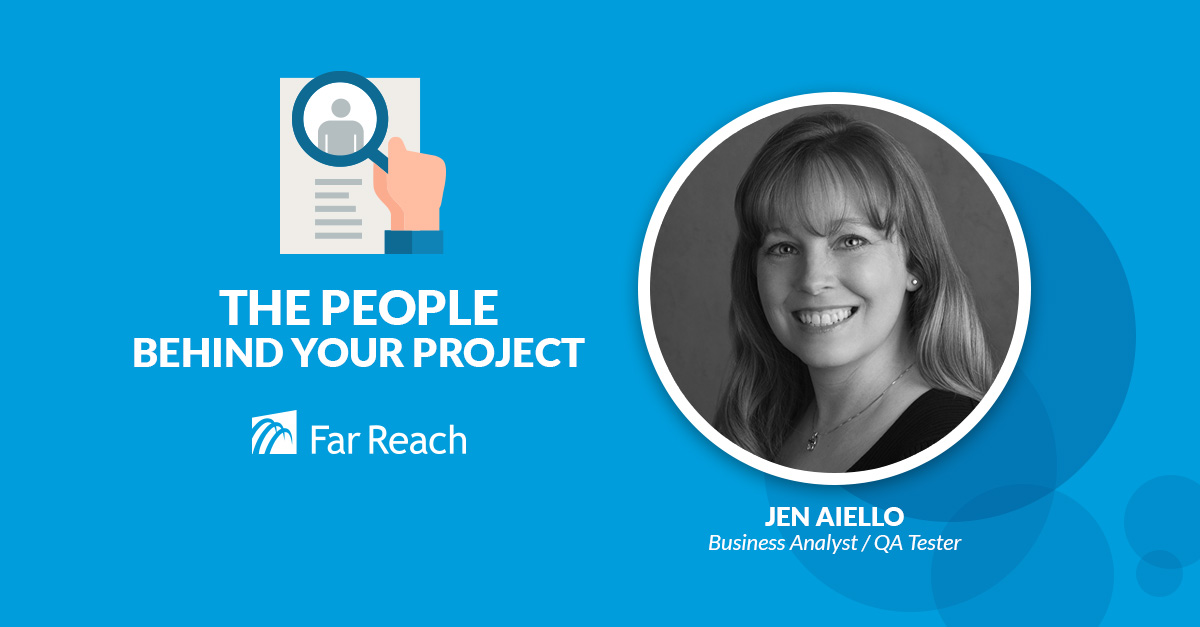 Jen Aiello Far Reach QA Tester Jen Aiello Far Reach QA Tester