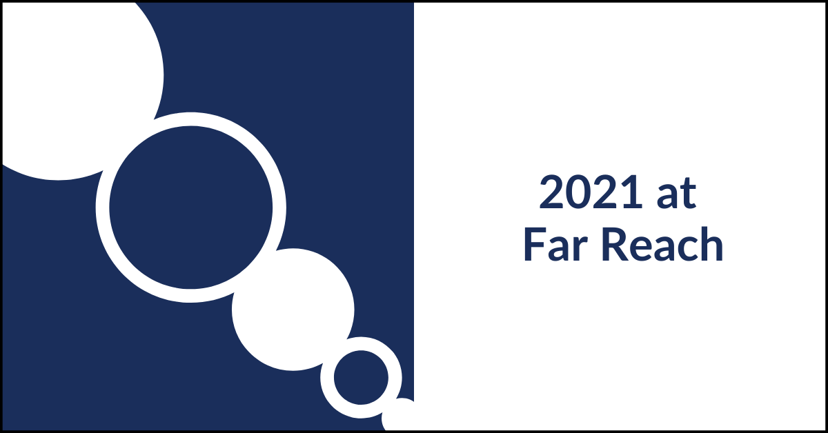 2021 Wrapup Far Reach