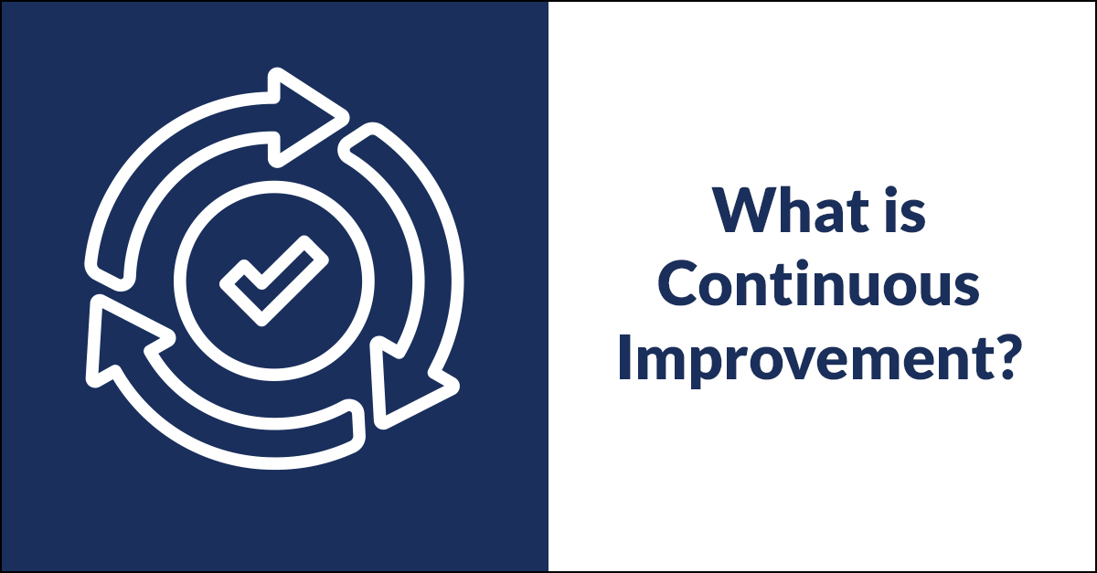 Continuous Improvement Overview