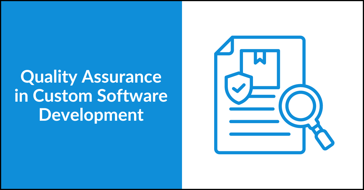 Far Reach blog Quality Assurance in Custom Software