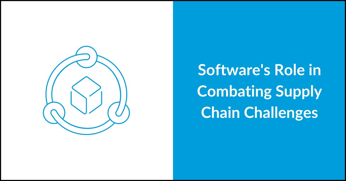 Software's Role in Supply Chain Management
